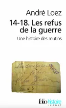 14-18. les refus de la guerre