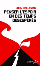 Penser l'espoir en des temps désespérés