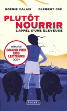 Plutôt nourrir, l’appel d’une éleveuse
