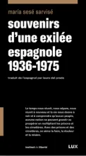 Souvenirs d’une exilée espagnole 1936–1975