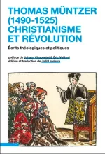 Thomas müntzer (1490-1525) christianisme et révolution
