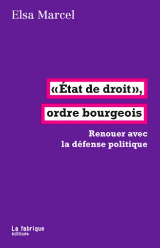 « état de droit », ordre bourgeois